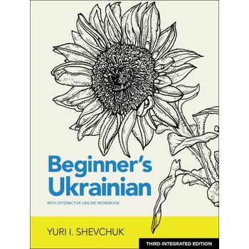 Anglický jazyk Beginner's Ukrainian with Interactive Online Workbook, 3rd Integrated edition (Brožovaná)