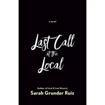 Cizojazyčná kniha Last Call at the Local (Brožovaná)