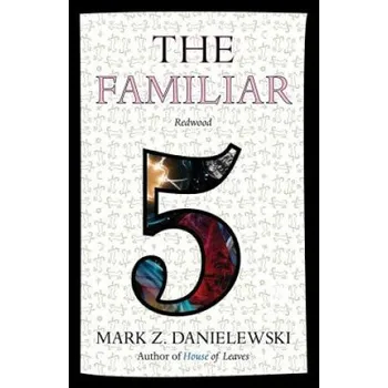 Cizojazyčná kniha Familiar, Volume 5 (Mark Z. Danielewski)(Brožovaná)