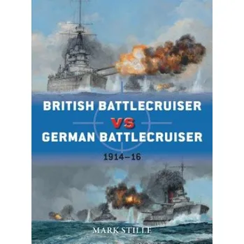 Cizojazyčná kniha British Battlecruiser vs German Battlecruiser (Mark Stille)(Brožovaná)