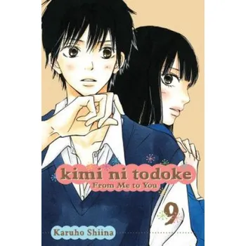 Kimi ni Todoke: From Me to You, Vol. 9 (Karuho Shiina,Karuho Shiina)(Brožovaná)