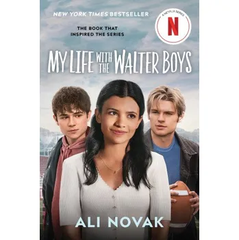 My Life with the Walter Boys (Netflix Series Tie-In Edition) (Ali Novak)(Brožovaná)