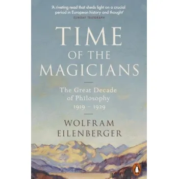 Cizojazyčná kniha Time of the Magicians (Wolfram Eilenberger)(Brožovaná)