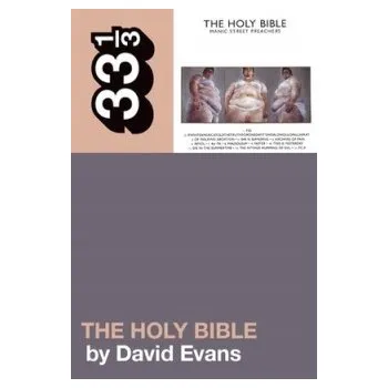 Manic Street Preachers' The Holy Bible (David Evans)(Brožovaná)