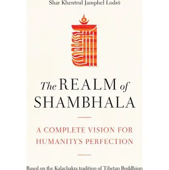 Realm of Shambhala (Lodrö,Shar Khentrul)(Brožovaná)