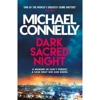 Dark Sacred Night (Michael Connelly)(Brožovaná)