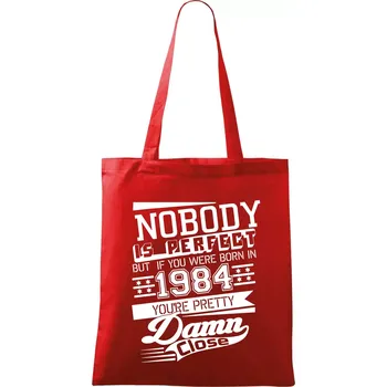 Nákupní taška Nobody is perfect - 1984 - Taška bavlněná - 42 x 38 cm ( Červená )