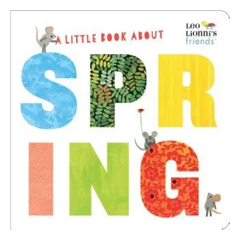 První čtění Little Book About Spring (Leo Lionni)(Leporelo)