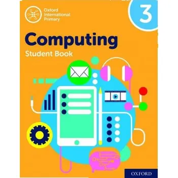 Cizojazyčná kniha Oxford International Primary Computing: Student Book 3 (ALISON PAGE)(Brožovaná)