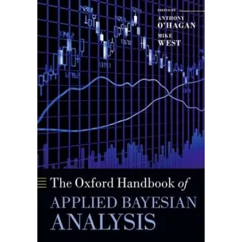 Cizí jazyk Oxford Handbook of Applied Bayesian Analysis (Anthony O' Hagan)(Brožovaná)