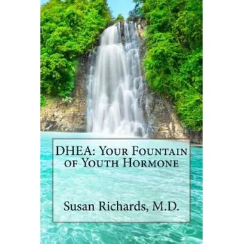 Kniha DHEA: Your Fountain of Youth Hormone (Susan Richards M D)(Brožovaná)
