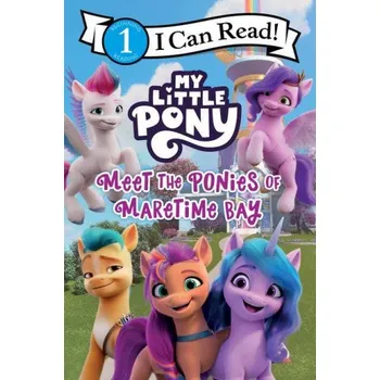 Populárně naučná literatura pro dospělé My Little Pony: Meet the Ponies of Maretime Bay (Hasbro)(Brožovaná)