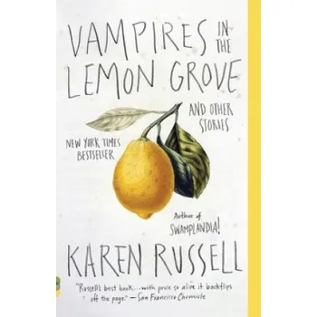 Cizojazyčná kniha Vampires in the Lemon Grove. Vampire im Zitronenhain, englische Ausgabe (Karen Russell)(Brožovaná)