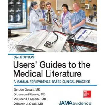 Users' Guides to the Medical Literature: A Manual for Evidence-Based Clinical Practice, 3E (McMaster University)(Brožovaná)