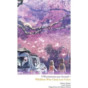 Cizí jazyk Children Who Chase Lost Voices from Deep Below + 5 Centimeters per Second (MAKOTO SHINKAI)(Pevná)