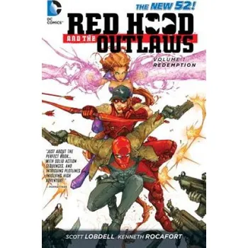 Red Hood and the Outlaws Vol. 1: REDemption (The New 52) (Kenneth Rocafort)(Brožovaná)