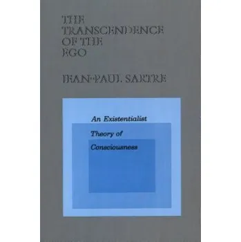 Učebnice The Transcendence of the Ego: An Existentialist Theory of Consciousness (Jean Paul Sartre)(Brožovaná)