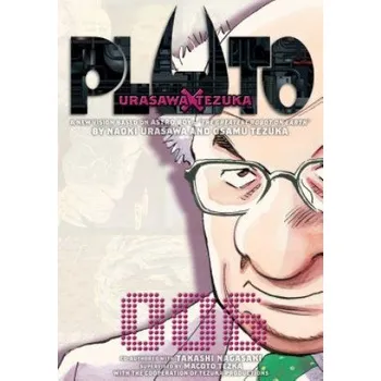 Pluto: Urasawa x Tezuka, Vol. 6 (Naoki Urasawa)(Brožovaná)