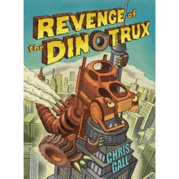 Cizí jazyk Revenge of the Dinotrux (Chris Gall)(Leporelo)