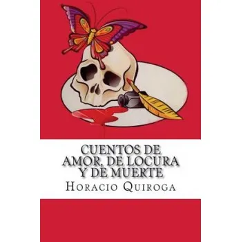 Učebnice Cuentos de Amor, de Locura y de Muerte (Horacio Quiroga)(Brožovaná)