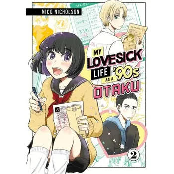 My Lovesick Life as a '90s Otaku 2 (V02)(Brožovaná)