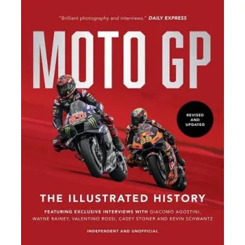 Cestování MotoGP: The Illustrated History 2023 (Michael Scott)(Pevná)