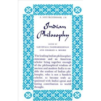 Cizojazyčná kniha Source Book in Indian Philosophy (Sarvepalli Radhakrishnan,Charles A. Moore)(Brožovaná)