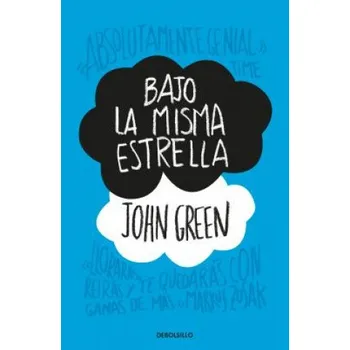 Bajo La Misma Estrella / The Fault in Our Stars (John Green)(Brožovaná)