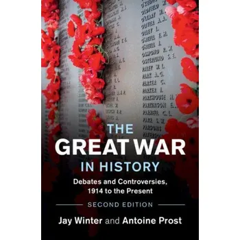 Cizojazyčná kniha Great War in History (Winter Jay Winter,Prost Antoine Prost)(Brožovaná)