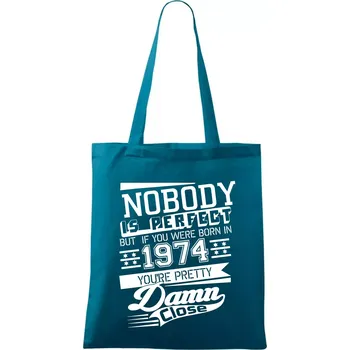 Nobody is perfect - 1974 - Taška bavlněná - 42 x 38 cm ( Petrolejová )