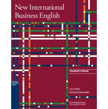 Učebnice New International Business English Student's Book (Leo Jones,Richard Alexander)(Brožovaná)