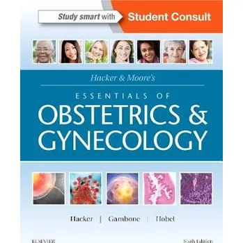 Hacker & Moore's Essentials of Obstetrics and Gynecology (Neville Hacker)(Brožovaná)