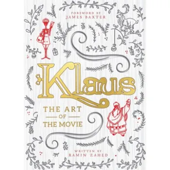Populárně naučná literatura pro dospělé Klaus: The Art of the Movie (Ramin Zahed)(Pevná)