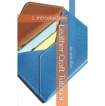 Cizojazyčná kniha Leather Craft Tutorial: 1. Introduction (Jin-Wan Bae)(Brožovaná)