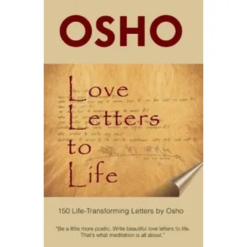 Cizojazyčná kniha Love Letters to Life (Osho,Osho International Foundation)(Pevná)