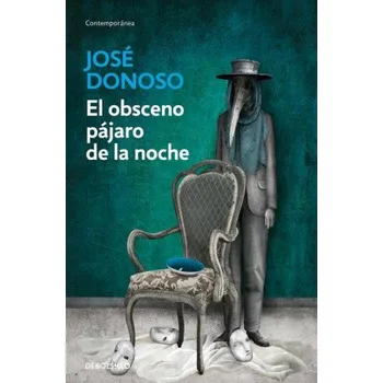 Španělský jazyk El obsceno pajaro de la noche (Brožovaná)