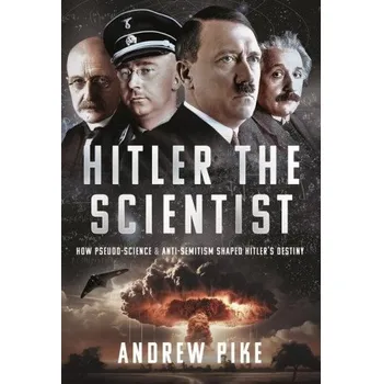 Hitler the Scientist (Pevná)