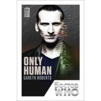 Cizojazyčná kniha Doctor Who: Only Human (Gareth Roberts)(Brožovaná)