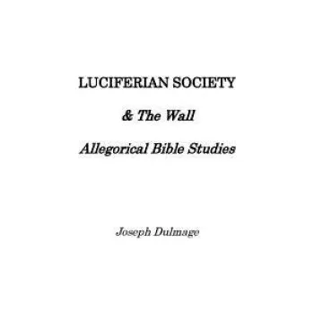 Luciferian Society (Joseph Dulmage)(Brožovaná)