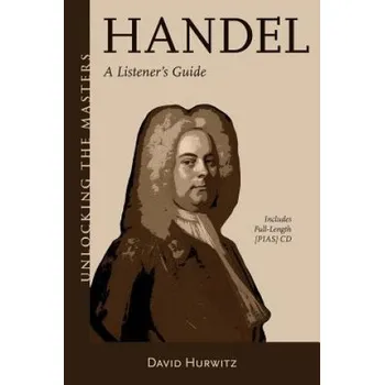 Listening to Handel (David Hurwitz)(Pevná)