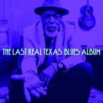 Zahraniční hudba LP Various: Last Real Texas Blues Album / Various 2025