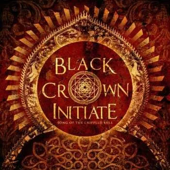 Zahraniční hudba CD Black Crown Initiate: Song Of The Crippled Bull 2020
