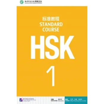 HSK Standard Course 1 - Textbook (Jiang Liping)(Brožovaná)