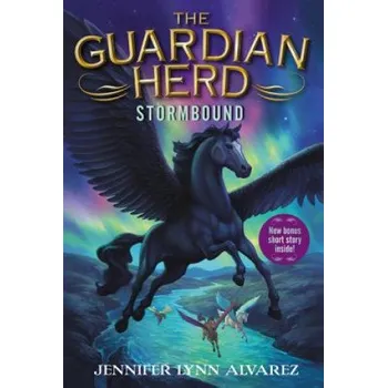 Cizojazyčná kniha Guardian Herd: Stormbound (Jennifer Lynn Alvarez)(Brožovaná)