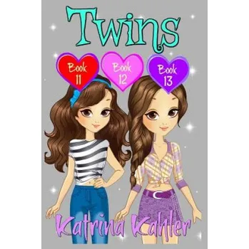Učebnice Twins - Books 11, 12 and 13 (Katrina Kahler)(Brožovaná)