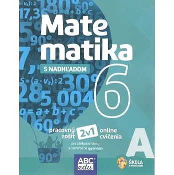 Přírodní věda Matematika s nadhľadom 6 - časť A - Martina Totkovičová