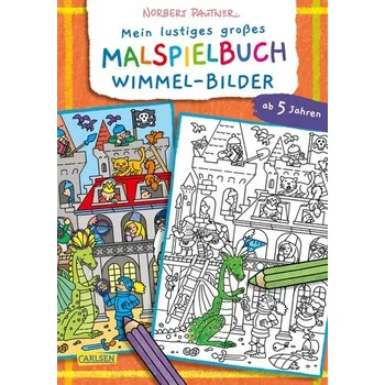 První čtění Mein lustiges großes Malspielbuch: Wimmel-Bilder (ab 5 Jahren) - Pautner, Norbert