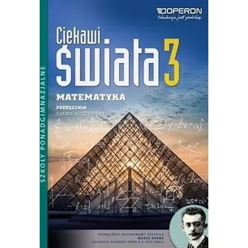 Matematika Matematyka LO 3 Ciekawi świata Podr. ZR OPERON - Henryk Pawłowski