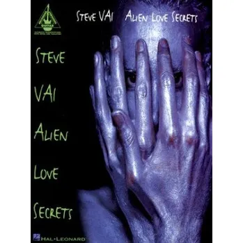 Steve Vai - Alien Love Secrets (Steve Vai)(Kniha)