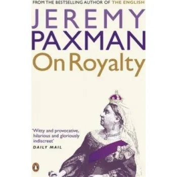 Cizojazyčná kniha On Royalty (Jeremy Paxman)(Brožovaná)